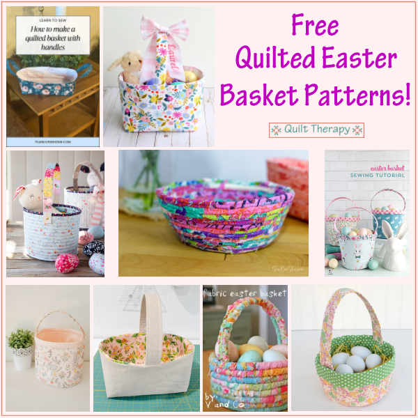 Thankful Thursday! Free Quilted Easter Basket Patterns! – Quilt Therapy